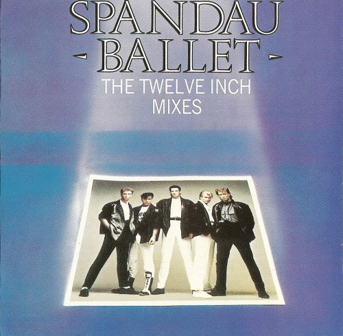 Spandau Ballet - The Twelve Inch Mixes (1986) [2009] CD-Rip