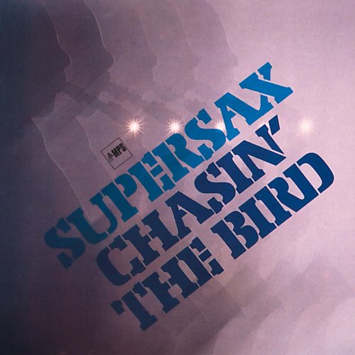 Supersax - Chasin' The Bird (2015) [Hi-Res]