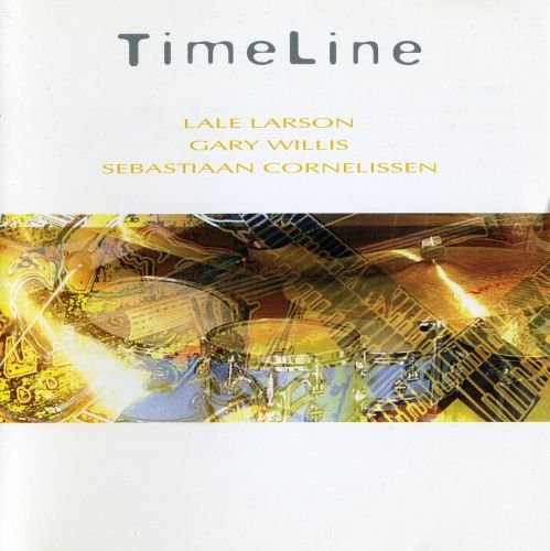 Lale Larson, Gary Willis, Sebastiaan Cornelissen - TimeLine (2005)