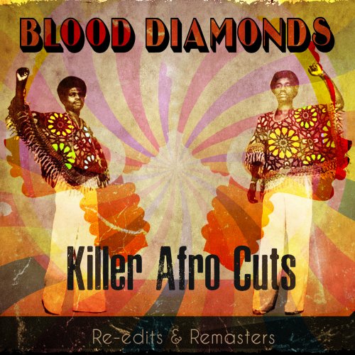 VA - Blood Diamonds - Killer Afro Cuts (2019) [Hi-Res]