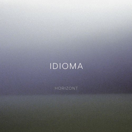 Idioma - Horizont (2017) [Hi-Res]