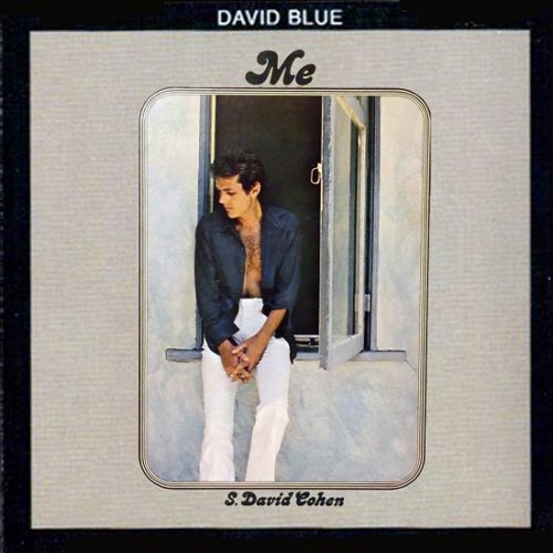 David Blue - Me, S. David Cohen (Reissue) (1969/2007)
