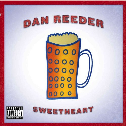 Dan Reeder - Sweetheart (2016)