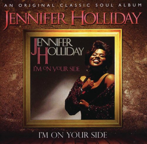 Jennifer Holliday - Im on Your Side (2011)