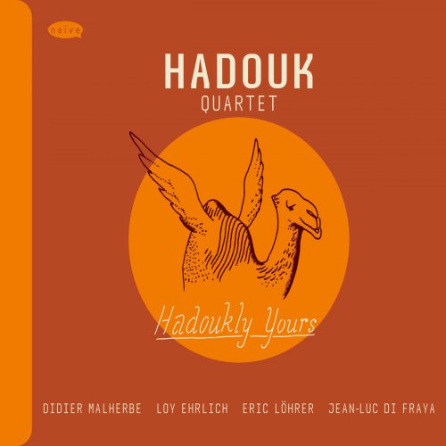 Hadouk Quartet - Hadoukly Yours (2013) [Hi-Res]