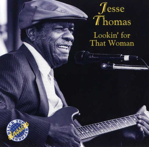 Jesse Thomas - Lookin' for That Woman (1996)