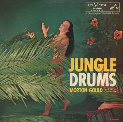 Morton Gould And His Orchestra - Jungle Drums (1957)