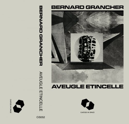 Bernard Grancher - Aveugle Etincelle (2020)