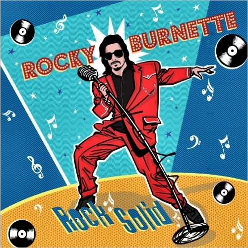 Rocky Burnette - Rock Solid (2019)