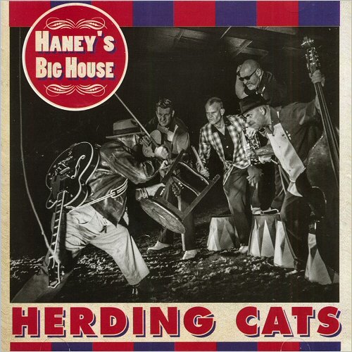 Haney's Big House - Herding Cats (2019)