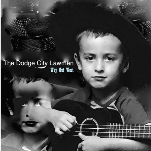 The Dodge City Lawmen - Way Out West (2020)