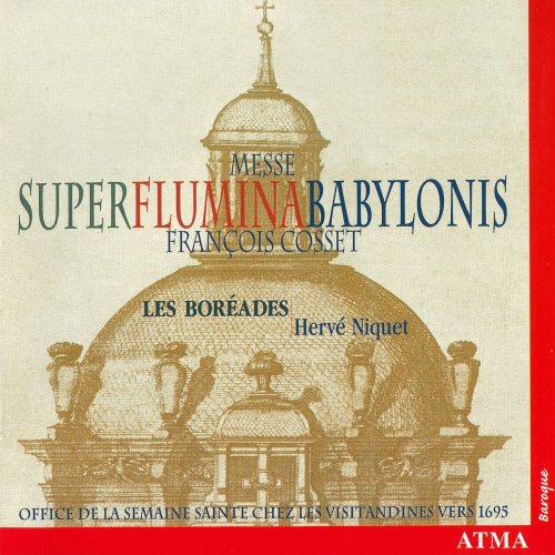 Niquet, Herva/Colpron, Franci - Cosset: Messe Super Flumina Babylonis (2002)