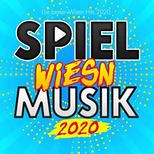VA - Spiel Wiesn Musik 2020 (Die besten Wiesn Hits 2020) (2020)