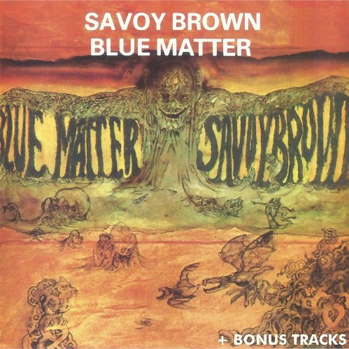 Savoy Brown - Blue Matter (1969) [2004] CD-Rip