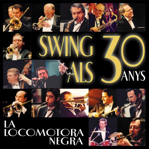 La Locomotora Negra - Swing Als 30 Anys (2020)