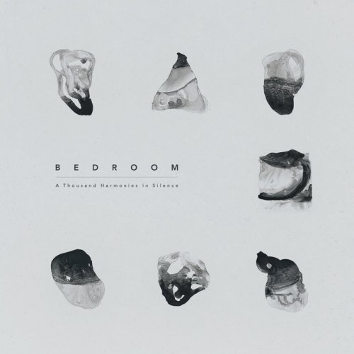 Bedroom - A Thousand Harmonies in Silence (2020)