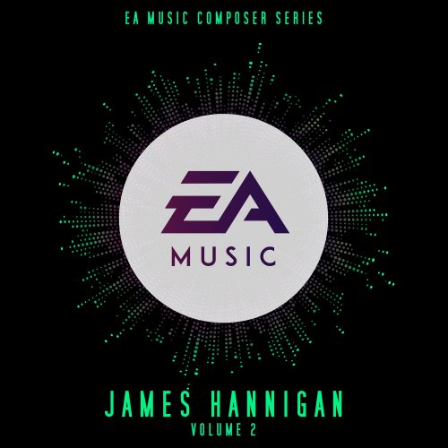 James Hannigan - EA Music Composer Series: James Hannigan, Vol. 1-2 (Original Soundtrack) (2020) [Hi-Res]