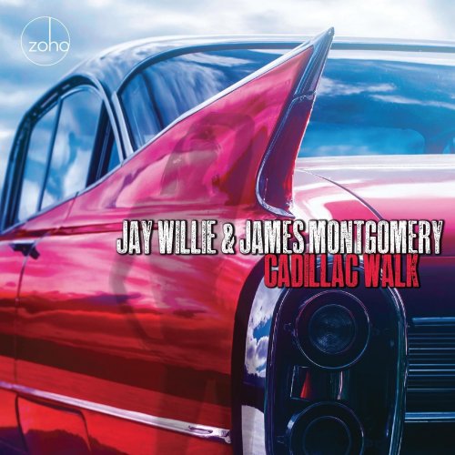 Jay Willie & James Montgomery - Cadillac Walk (2020)