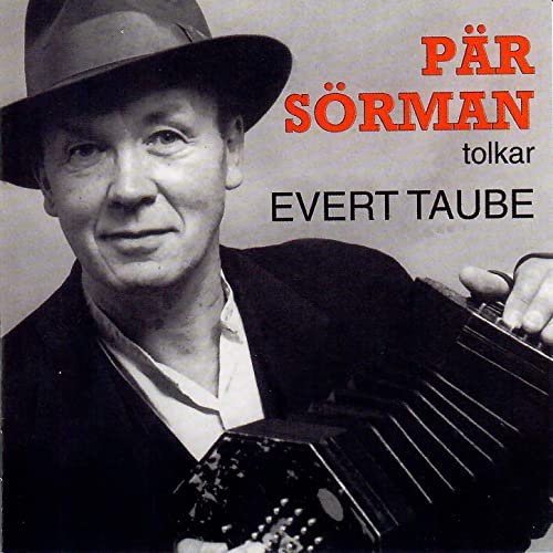 Pär Sörman - Pär Sörman tolkar Evert Taube (2020)