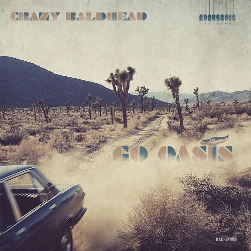 Crazy Baldhead - Go Oasis (2020) [Hi-Res]