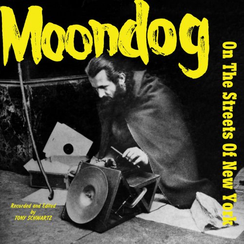 Moondog - On The Streets of New York (2020)