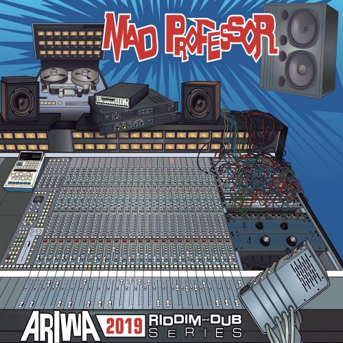 Mad Professor - Ariwa 2019 Riddim & Dub Series (2020)