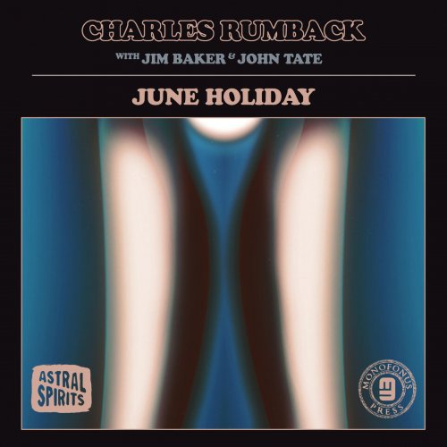 Charles Rumback - June Holiday (2020)