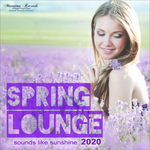VA - Spring Lounge 2020 - Sounds Like Sunshine (2020)