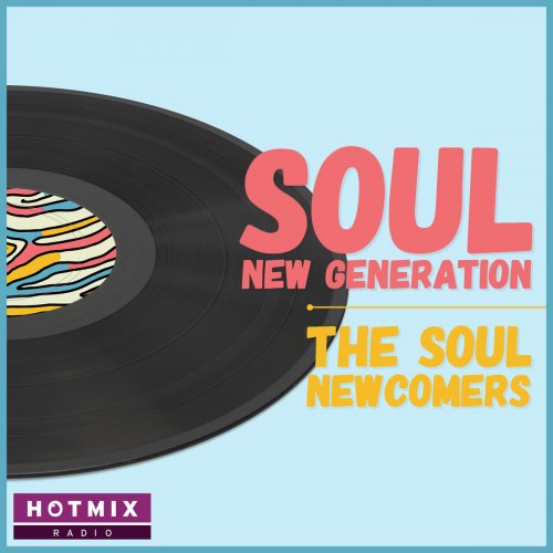 Soul New Generation (The Soul Newcomers) (2015)