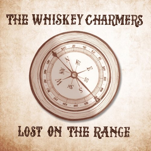 The Whiskey Charmers - Lost on the Range (2020)