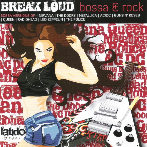 Demetrio - Break Loud Bossa & Rock (2012)