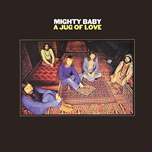 Mighty Baby - A Jug Of Love (Expanded & Remastered) (1971/2020)