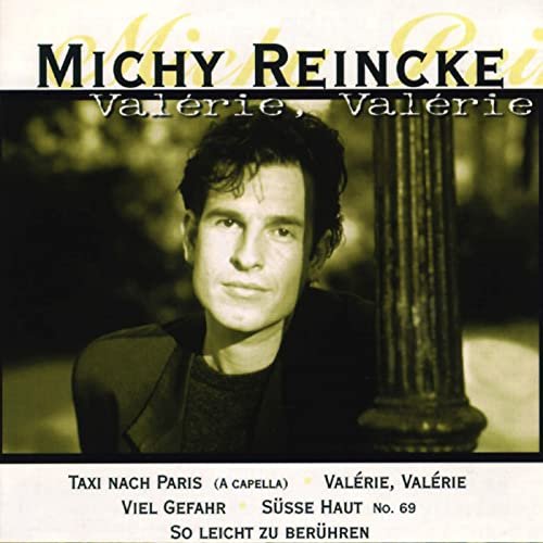 Michy Reincke - Valerie, Valerie (Schön wie nie - Die RCA Jahre) (2020)