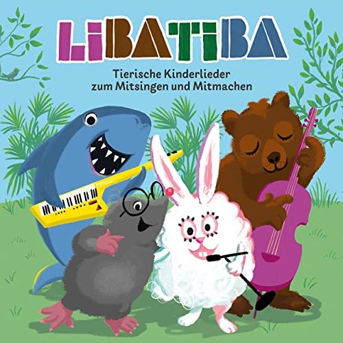 Libatiba - Tierische Kinderlieder zum Mitsingen und Mitmachen (2020) [Hi-Res]