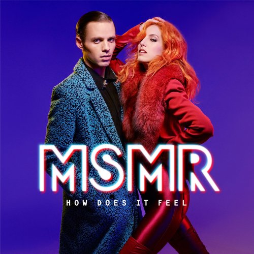 MS MR - How Does It Feel (2015) [Hi-Res]