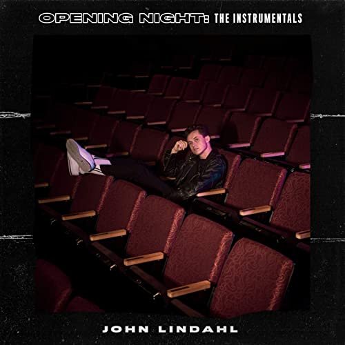 John Lindahl - Opening Night: The Instrumentals (2020) Hi Res