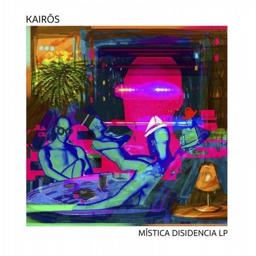 Kairos - Mística Disidencia (2020)