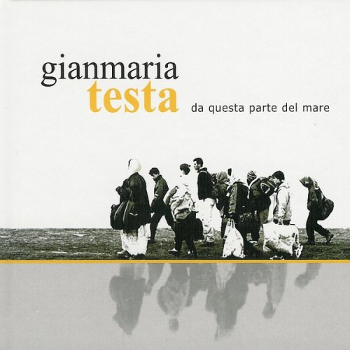 Gianmaria Testa - Da questa parte del mare (2006)