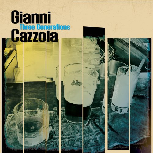 Gianni Cazzola - Three Generations (2020)