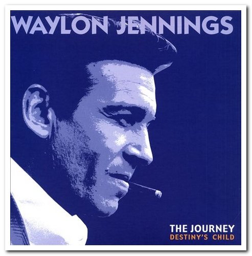 Waylon Jennings - The Journey: Destiny's Child [6CD Box Set] (1999)