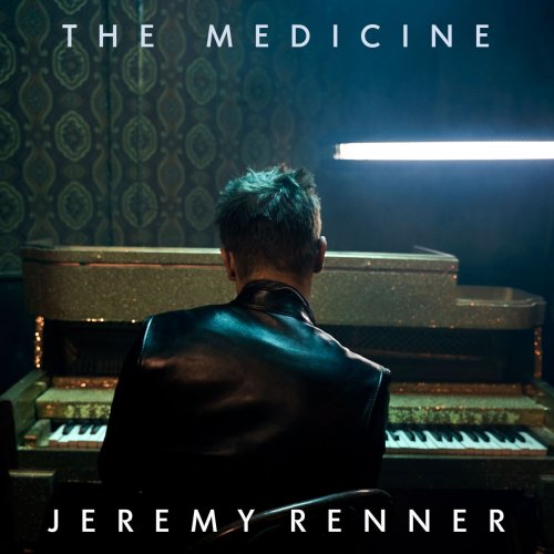 Jeremy Renner - The Medicine (2020)