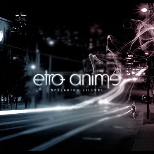 Etro Anime - Spreading Silence (2010) [FLAC]