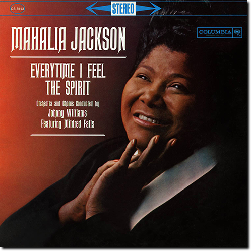 Mahalia Jackson - Everytime I Feel The Spirit (2015) [Hi-Res]