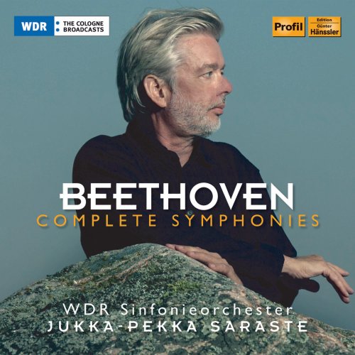 WDR Sinfonieorchester Köln & Jukka-Pekka Saraste - Beethoven: Complete Symphonies (2019) [Hi-Res]