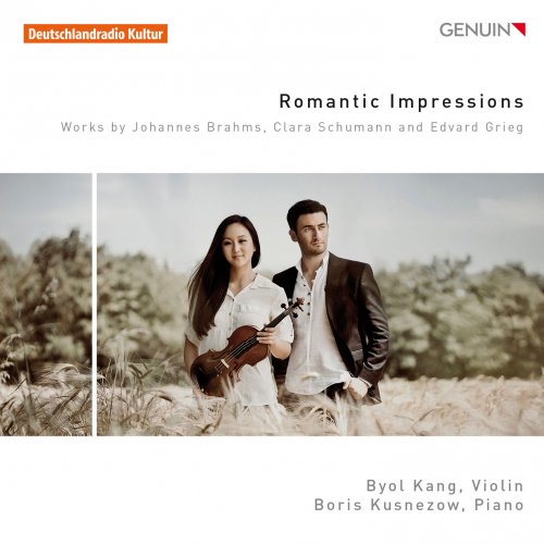 Byol Kang & Boris Kusnezow - Romantic Impressions: Works by Brahms, C. Schumann & Grieg (2015) [Hi-Res]