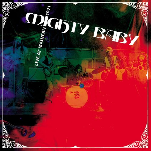 Mighty Baby - Live At Malvern 1971 (2010/2020)
