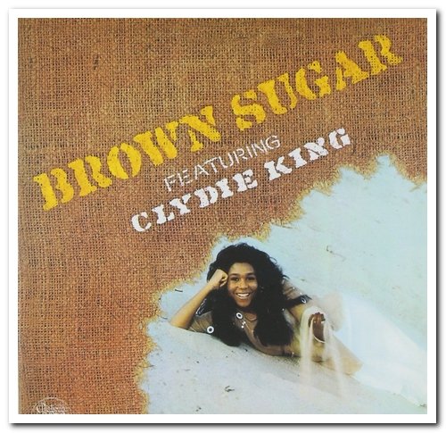 Brown Sugar Featuring Clydie King - Brown Sugar (1973) [Reissue 2012]