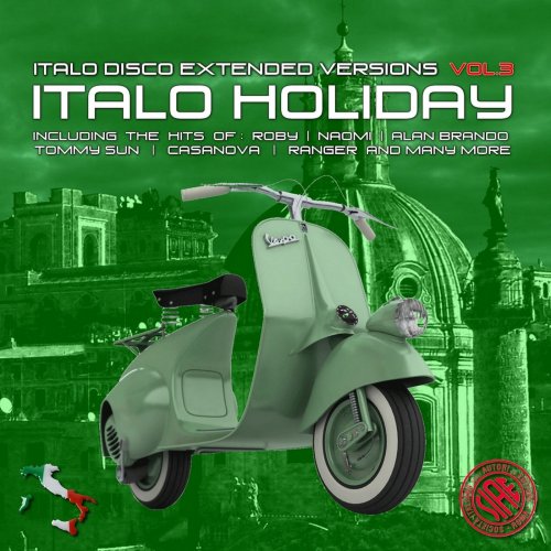 Italo Disco Extended Versions, Vol. 3 - Italo Holiday (2015)
