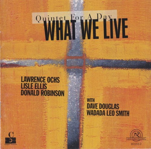 What We Live - Quintet For A Day (1999)