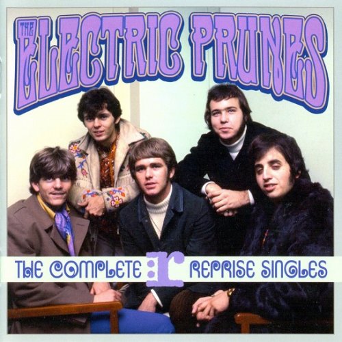 Electric Prunes - The Complete Reprise Singles (1966-69/2012)